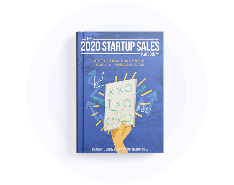 The 2020 Startup Sales Playbook