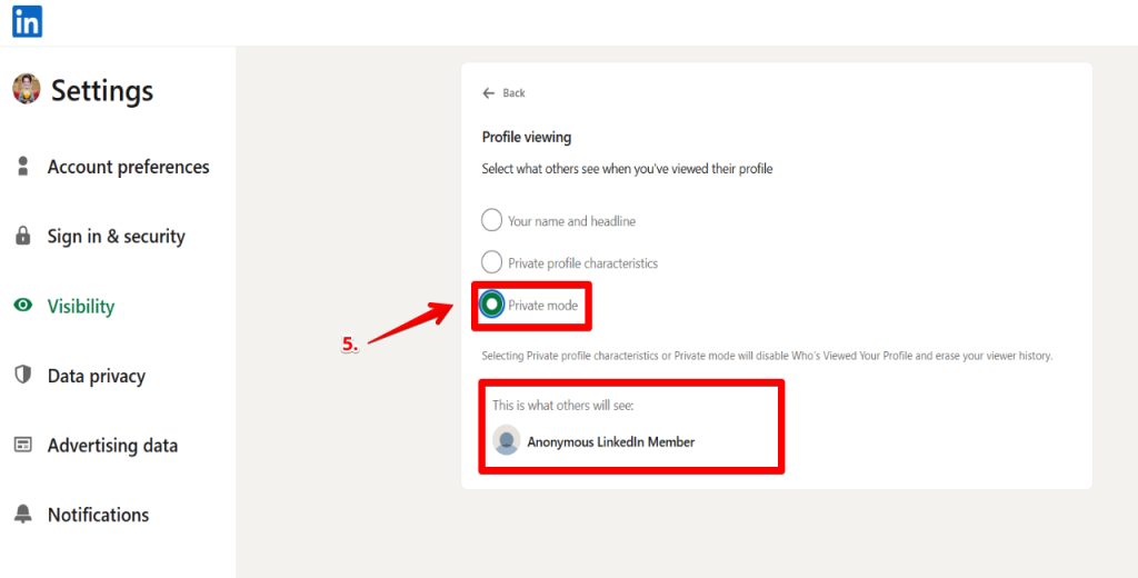 Choose Private Mode (Anonymous LinkedIn Member) from the three options.