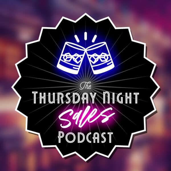 The Thursday Night Sales Podcas‪t‬