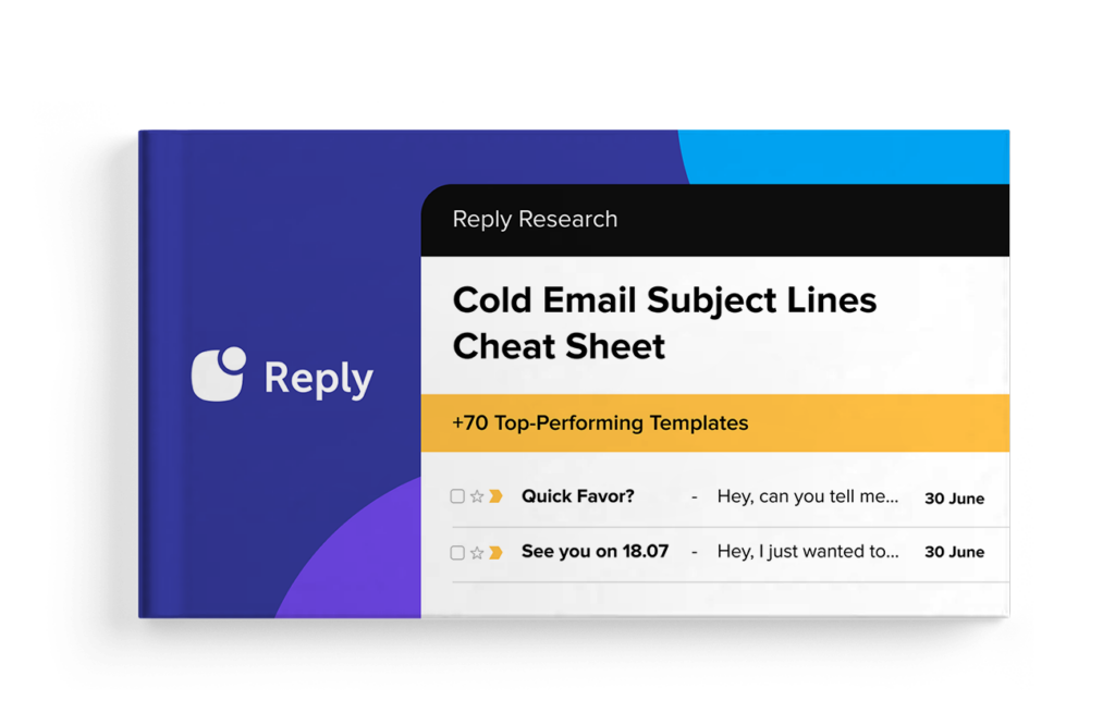 Reply Research: Cold Email Subject Lines Cheat Sheet (+70 Top-Performing Templates)