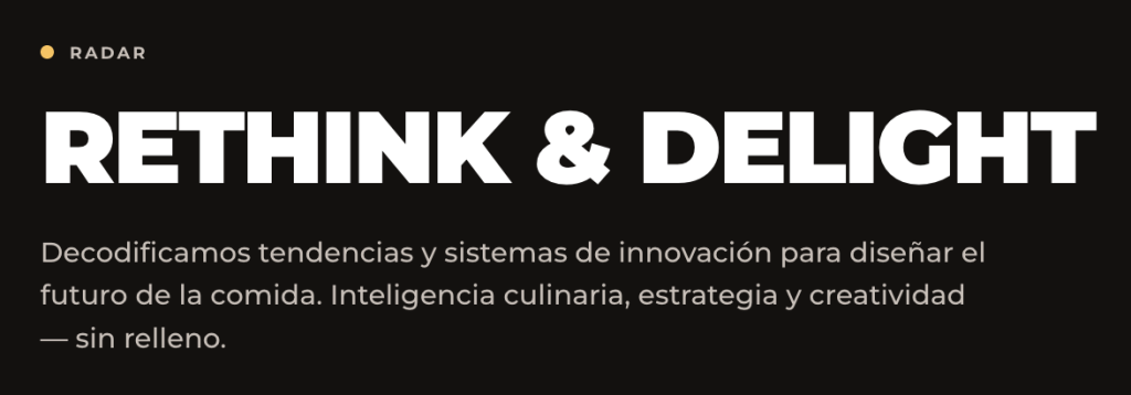 Radar logo with the bold headline 'RETHINK & DELIGHT' on a dark banner, plus a Spanish subtitle about culinary trends and innovation explained.