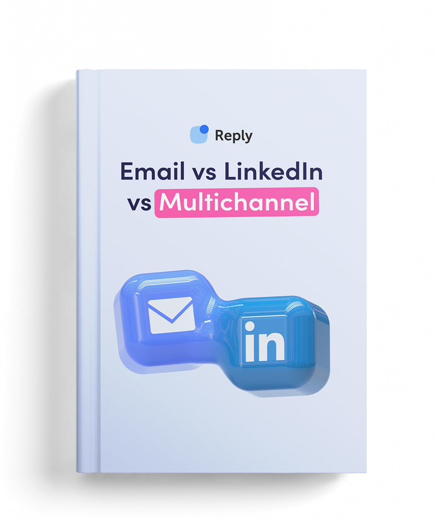 Book cover: 'Email vs LinkedIn vs Multichannel' with the Reply logo and blue 3D social icons.