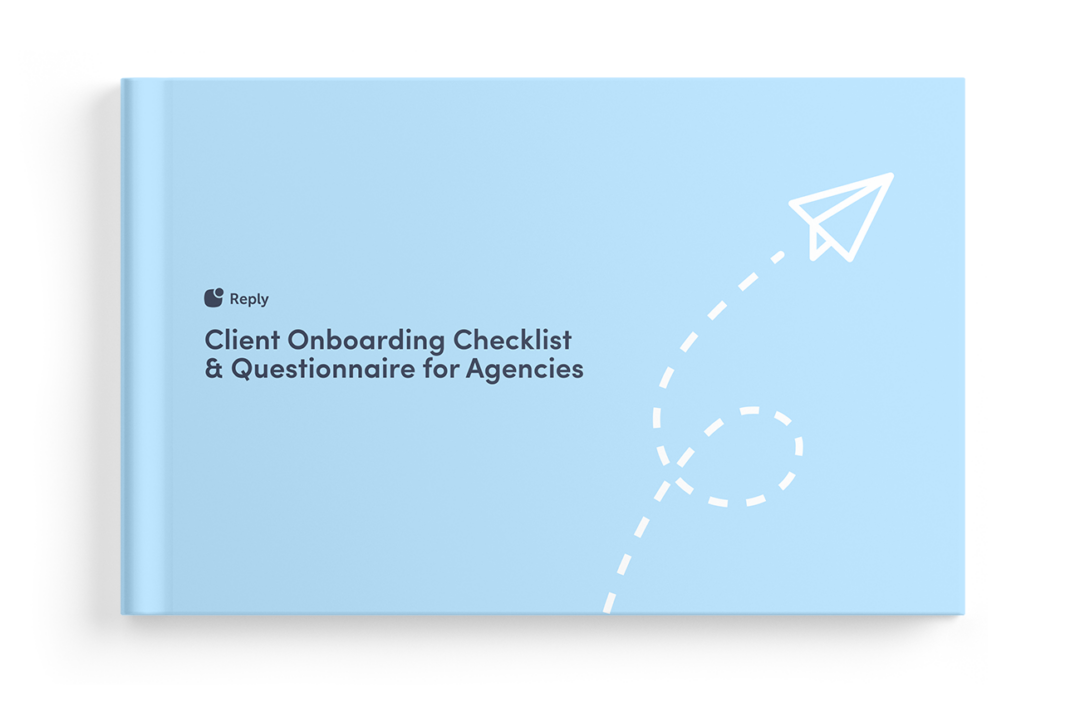 Client Onboarding Checklist & Questionnaire for Agencies – Reply