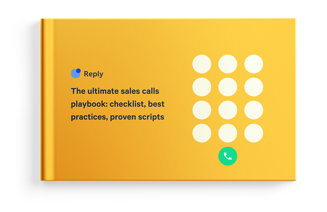 The ultimate sales calls playbook: checklist, best practices, proven scripts
