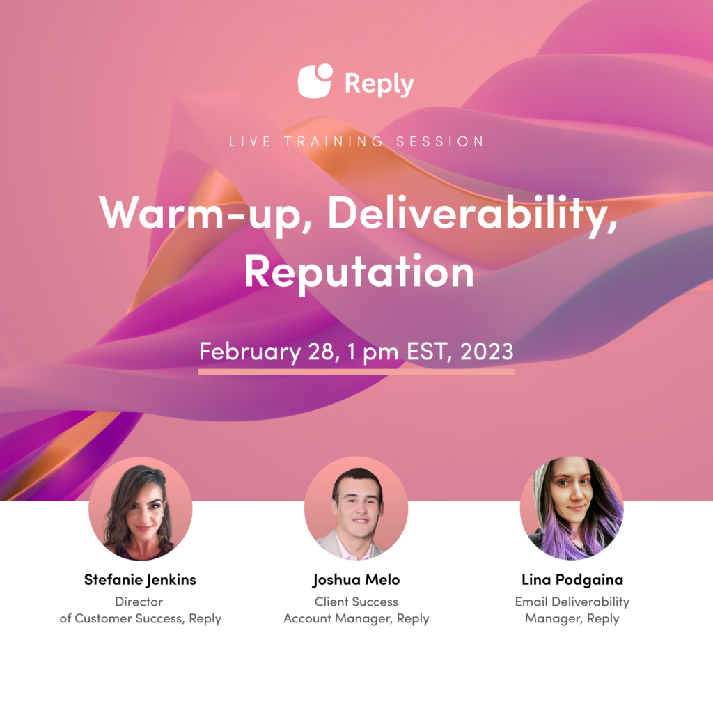 Warm-up, Deliverability, Reputation [LiveTraining Session]