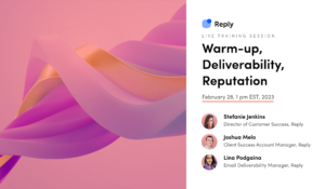 Warm-up, Deliverability, Reputation [LiveTraining Session]
