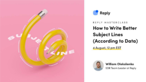 How to Write Better Subject Lines (According to Data) – Reply Masterclass