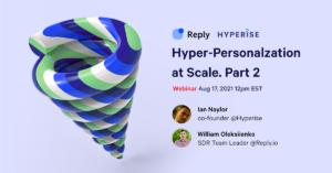 Reply.io & Hyperise – Hyper-Personalization at Scale. Part 2