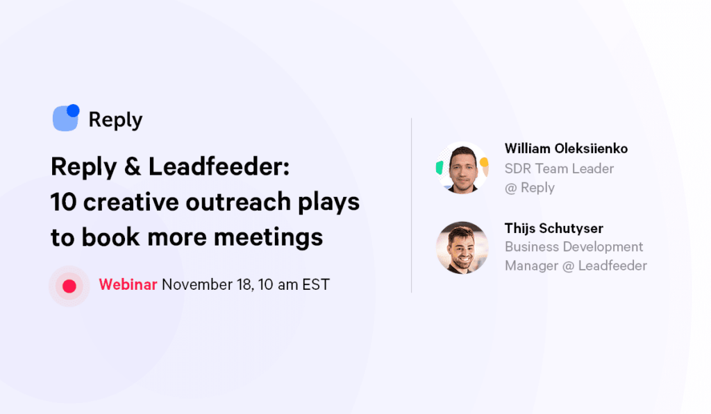Reply & Leadfeeder: 10 creative outreach plays to book more meetings